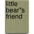 Little Bear"s Friend