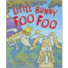 Little Bunny Foo Foo door Paul Brett Johnson