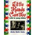 Little Hands Can Too