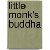 Little Monk's Buddha by Pooja Pandey