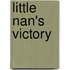 Little Nan's Victory