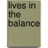 Lives In The Balance