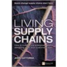 Living Supply Chains door John Gattorna