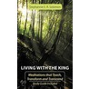 Living With The King door Stephannie E.R. Solomon