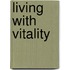 Living With Vitality