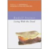 Living with the Dead door Rudolf Steiner