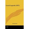 Local Legends (1872) door Onbekend