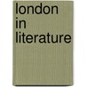 London in Literature door Onbekend