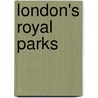 London's Royal Parks door Royal Parks Foundation