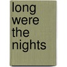 Long Were The Nights door Hugh B. Cave