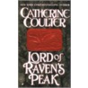 Lord of Raven's Peak by Catherine Coulter