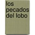 Los Pecados del Lobo