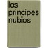 Los Principes Nubios