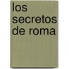 Los secretos de Roma door Corrado Augias