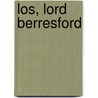 Los, Lord Berresford door Duchess