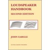 Loudspeaker Handbook door John M. Eargle