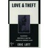 Love And Theft Rac P