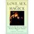 Love, Sex and Magick