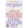 Loving Each One Best by Nancy Samalin