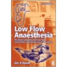Low-Flow Anaesthesia door Jan A. Baum