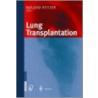 Lung Transplantation by R. Hetzer
