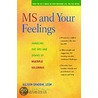 Ms And Your Feelings by Allison Shadday