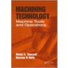 Machining Technology door Helmi A. Youssef