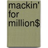 Mackin' for Million$ door Donald 'Jigz Titus