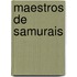 Maestros de Samurais