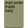 Mail-Order Made Easy door Onbekend