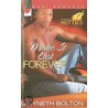 Make It Last Forever by Gwyneth Bolton