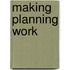 Making Planning Work