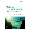 Making Social Worlds door W. Barnett Pearce