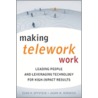 Making Telework Work door Jason M. Morwick