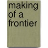 Making of a Frontier door Algernon George Arnold Durand
