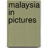 Malaysia In Pictures