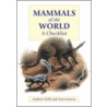Mammals Of The World door Ann Lawson