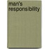 Man's Responsibility