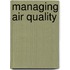 Managing Air Quality
