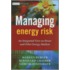 Managing Energy Risk