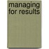 Managing For Results