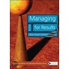 Managing For Results door Michael Armstrong