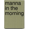 Manna in the Morning door Jacqueline Renee Harts
