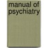 Manual Of Psychiatry