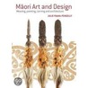 Maori Art And Design door Julie Paama-Pengelly