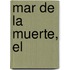 Mar de La Muerte, El