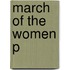 March Of The Women P