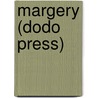 Margery (Dodo Press) door Georg Ebers