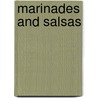 Marinades And Salsas by Australian Women'S. Weekly