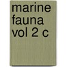 Marine Fauna Vol 2 C by P.J. Hayward